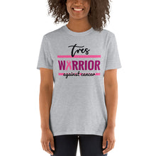 Laden Sie das Bild in den Galerie-Viewer, &quot;Warrior against cancer&quot; Woman T-Shirt - Charity - Tres-Palma